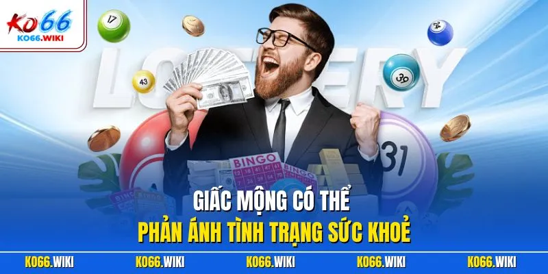 Giấc mộng có thể phản ánh tình trạng sức khoẻ 