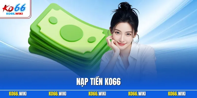 Nạp tiền KO66